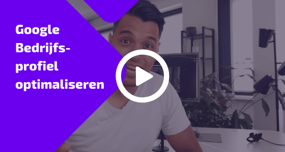Video: Google Bedrijfsprofiel Optimaliseren